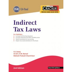 Taxmann's  Indirect Tax Laws Cracker [IDT] for CA Final November 2020 Exam [New/Old Syllabus] by V. S. Datey, CA (Dr.) Mahesh Gour 